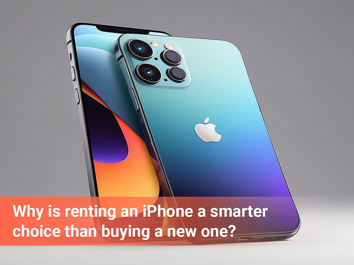 iPhone renting is a smarter choice blogs feature image